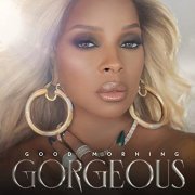 Mary J. Blige - Good Morning Gorgeous (2022) [Hi-Res]