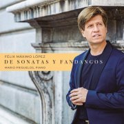 Mario Prisuelos - Félix Máximo López. de Sonatas y Fandangos (2021)