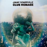 Jimmy Somerville - Club Homage (2016) CD-Rip