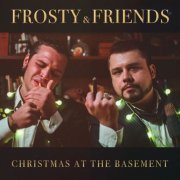 Frosty & Friends - Christmas at the Basement (2019)