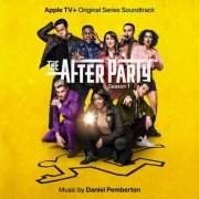 Daniel Pemberton - The Afterparty: Season 1 (Apple TV+ Original Series Soundtrack) (2022) [Hi-Res]