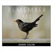 Jasmin Uglow - Remember Me (2020)