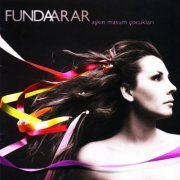 Funda Arar - Askin masum cocuklari (2011)