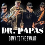 Dr. Papas - Down To The Swamp (2023) Hi-Res