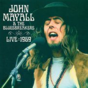 John Mayall & The Bluesbreakers - Live:1969 (1999)