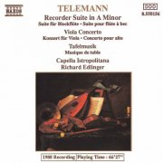 Capella Istropolitana, Richard Edlinger - Telemann: Recorder Suite in A minor, Viola Concerto, Tafelmusik (1989)