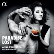 Anna Prohaska & Julius Drake - Paradise Lost (2020) [Hi-Res]