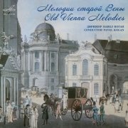 Pavel Kogan - Old Vienna Melodies (2019)