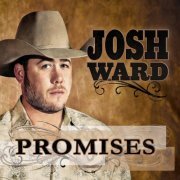 Josh Ward - Promises (2012)