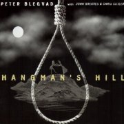 Peter Blegvad With John Greaves & Chris Cutler - Hangman's Hill (1998)