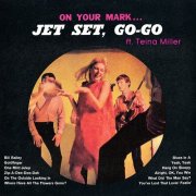 The Jet Set With Teina Millar – On Your Mark… Jet Set, Go-Go (1966)