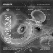 VA - ORVA002 - OTIUM COMPILATION (2022)