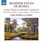 Irina Kulikova - Reminiscences of Russia (2014) [Hi-Res]