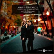 Angélica De Bonis & Aída Gómez - Aires Sonoros: Compositoras de América Latina (2025) Hi-Res
