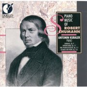 Antonin Kubalek - Piano Music of Robert Schumann (1989)
