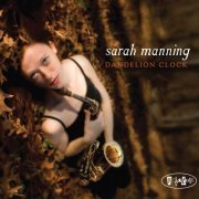 Sarah Manning - Dandelion Clock (2010) FLAC