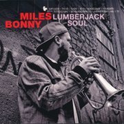 Miles Bonny - Lumberjack Soul (2011)