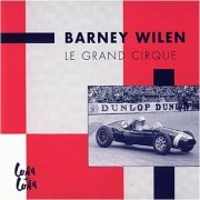 Barney Wilen - Le Grand Cirque (1992) CD Rip