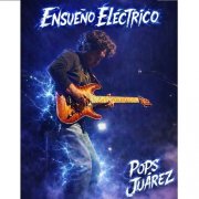Pops Juarez - Ensueno Electrico (Estudio) (2026) [Hi-Res]