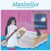 Anadol, Marie Klock - Manivelles (2026)