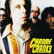 The Chrome Cranks - The Chrome Cranks (1994)