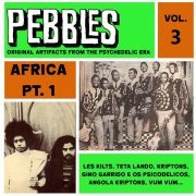 Various Artist - Pebbles Vol. 3, Africa Pt. 1, Originals Artifacts from the Psychedelic Era (2016)