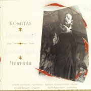 Lusine Azaryan, Armen Aghajanyan - Komitas: Songs (2005)