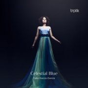 Celia García-García - Celestial Blue (2022) [Hi-Res]