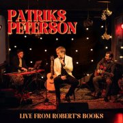 Patriks Peterson - Live from Robert's Books (2025) [Hi-Res]
