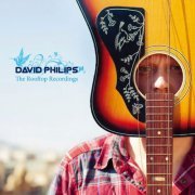 David Philips - The Rooftop Recordings (2011)