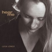 Luisa Longo - Hear Me (2004)