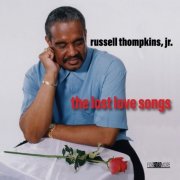Russell Thompkins, Jr. - The Lost Love Songs (2025)
