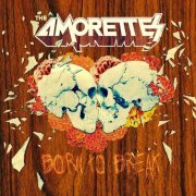 The Amorettes - Born to Break (2018)