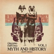 Giacomo Dell'Orso - Myth and History, Vol.1 (Egypt - Israel) (2023) [Hi-Res]