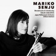 Mariko Senju, Felix Mendelssohn, Japan Philharmonic Orchestra - Mendelssohn & Tchaikovsky: Violin Concertos (2025) [Hi-Res]