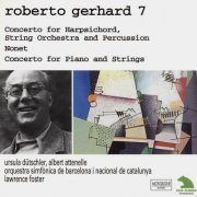 Ursula Dütschler, Albert Attenelle - Gerhard: Concerto for Harpsichord, String Orchestra and Percussion - Nonet & Concerto for Piano and Strings (1999)