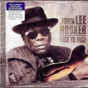 John Lee Hooker - Face To Face (2003)