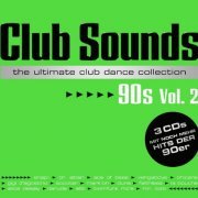 VA - Club Sounds 90s Vol. 2 (2016)