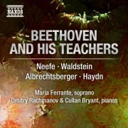 Maria Ferrante, Cullan Bryant, Dmitry Rachmanov - Beethoven and His Teachers (2011)