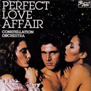 Constellation Orchestra - Perfect Love Affair - 1978 (1992)