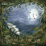 Pake Rossi - Twisted in the Vine (2015)