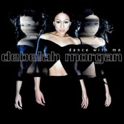 Debelah Morgan - Dance with Me (2020)