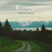 Clifford Cameron - Kenai (2023)