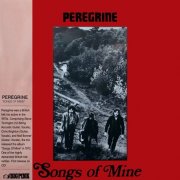 Peregrine - Songs Of Mine (Korean Remastered, 2024) (1972)