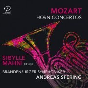 Sibylle Mahni, Andreas Spering, Brandenburger Symphoniker - Mozart: Horn Concertos Nos. 1-4 (2024) [Hi-Res] [Dolby Atmos]