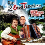 Die 2 Südtiroler - Musik erklingt am Krimmler Wasserfall (2021)