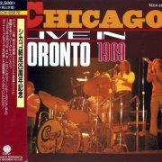 Chicago - Live In Toronto 1969 (2014)