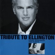 Daniel Barenboim And Guests - Tribute To Ellington (1999)