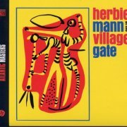 Herbie Mann - At The Village Gate (1961) [2004]