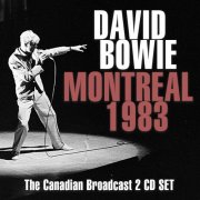 David Bowie - Montreal 1983 (2018)